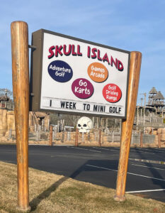 Skull Island Opening Day sign